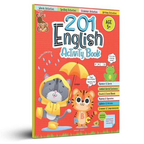 201 English Activity Book - Fun Activities and Grammar Exercises for Children: Alphabet & Words, Rhyming & Opposites