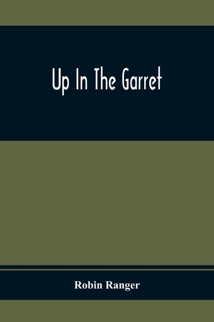 Up In The Garret