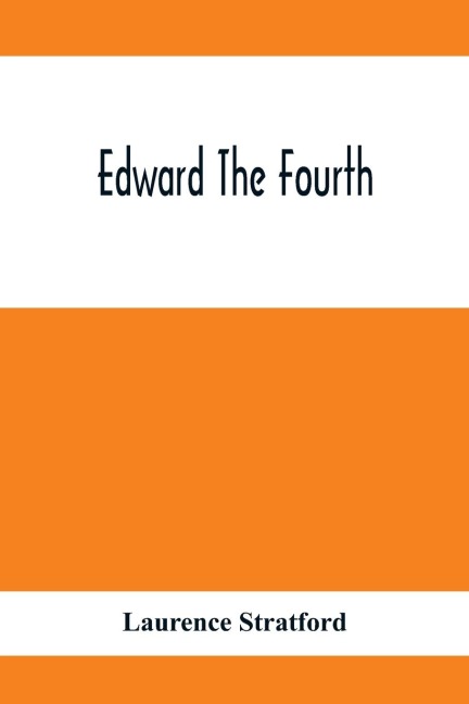 Edward The Fourth