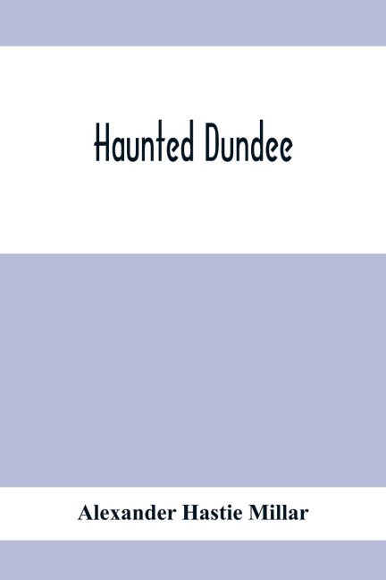 Haunted Dundee