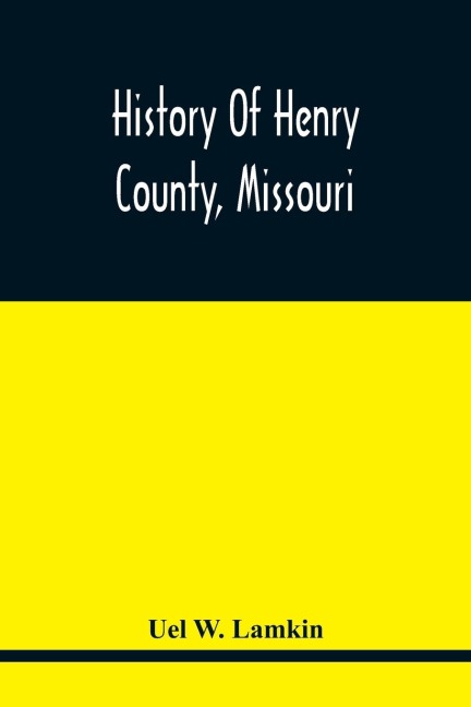 History Of Henry County, Missouri