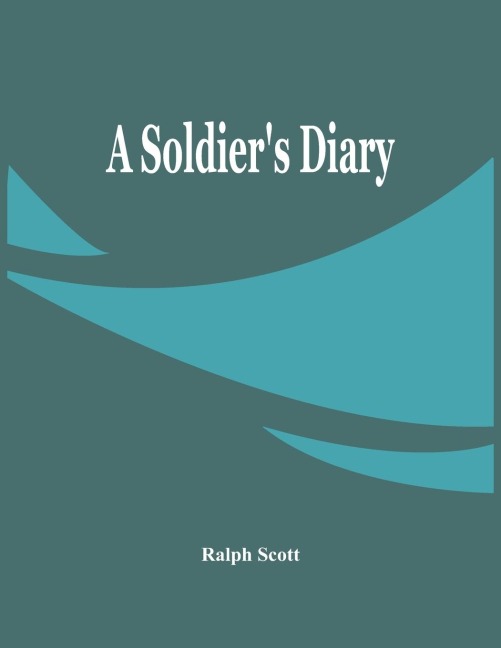 A SoldierS Diary