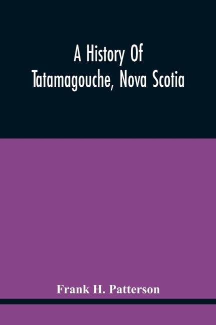 A History Of Tatamagouche, Nova Scotia