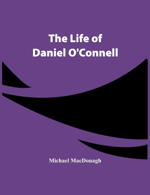The Life Of Daniel OConnell