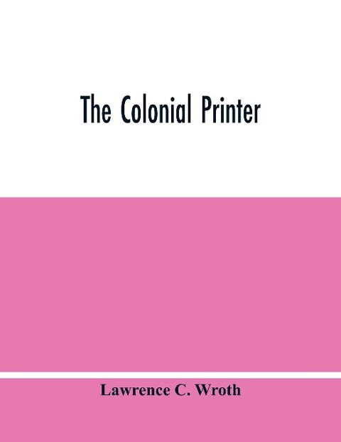 The Colonial Printer