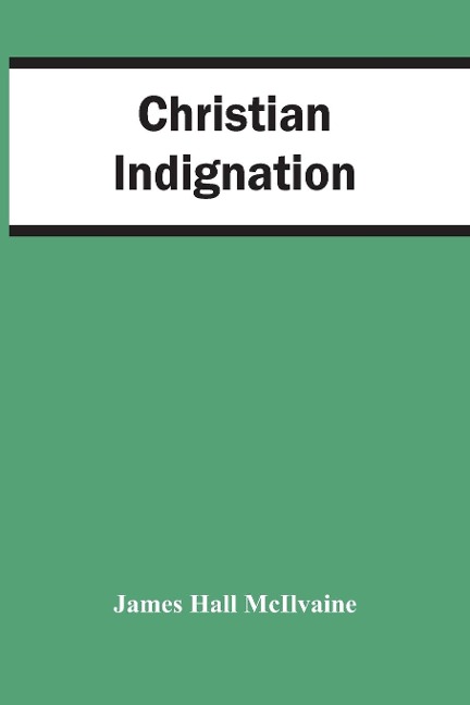 Christian Indignation