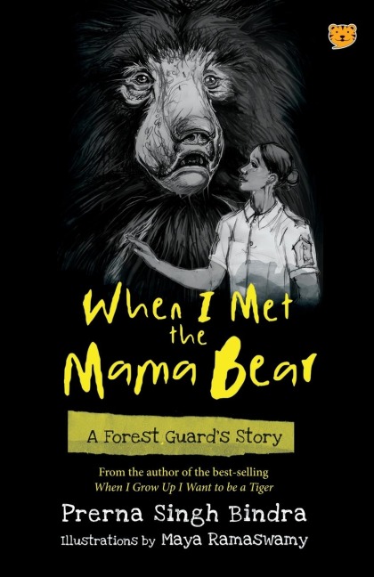 When I Met the Mama Bear a Forest Guards Story