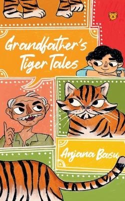 Grandfathers Tiger Tales