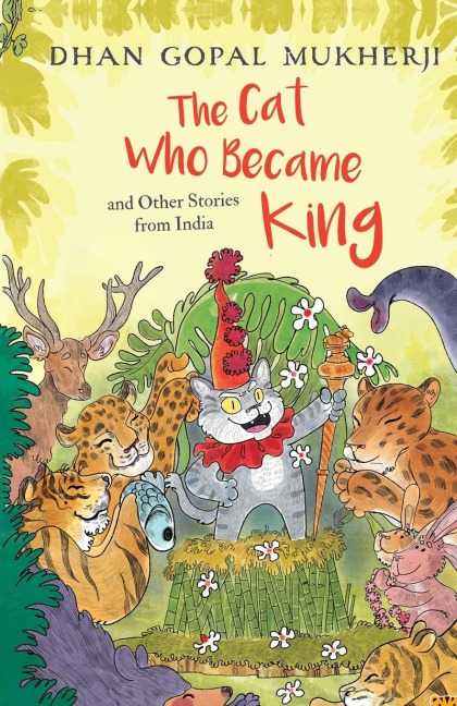 The Cat Who Became King and Other Stories from India