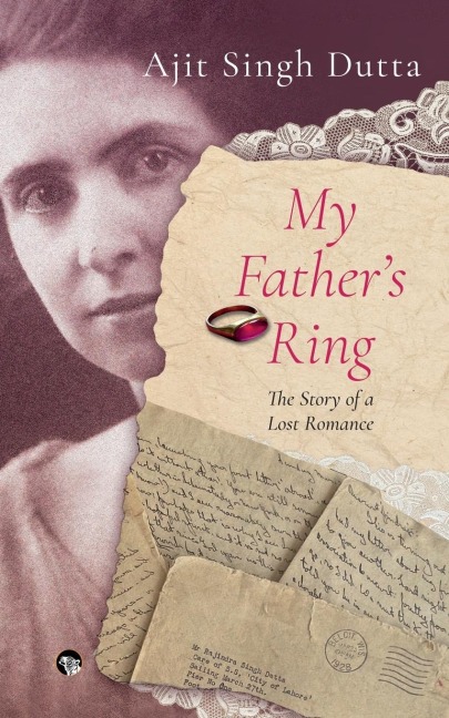 My Fathers Ring the Story of a Lost Romance