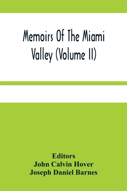 Memoirs Of The Miami Valley (Volume Ii)