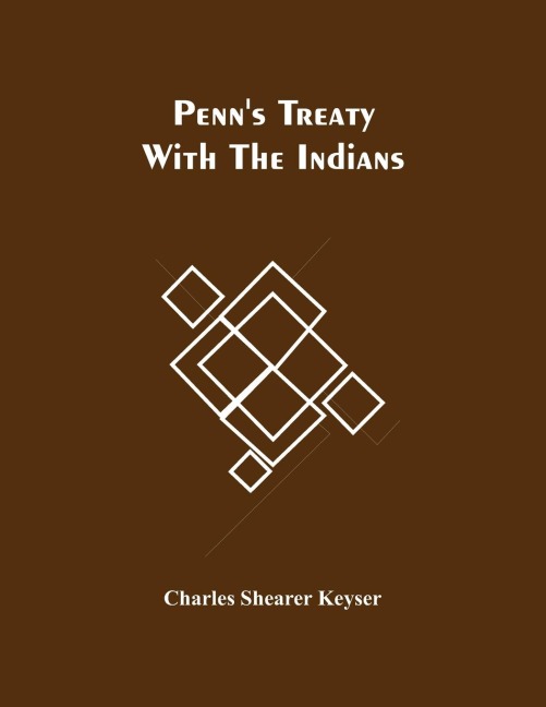 PennS Treaty With The Indians