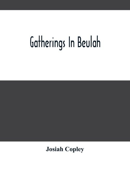 Gatherings In Beulah