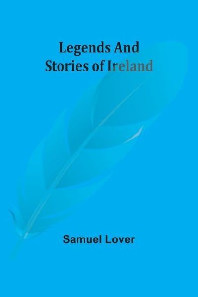 Legends And Stories Of Ireland