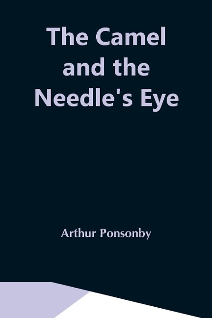 The Camel And The NeedleS Eye