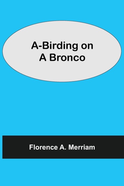 A-Birding On A Bronco