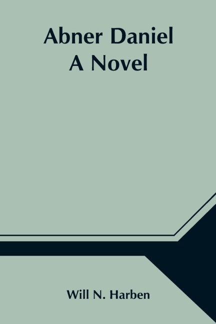 Abner Daniel: A Novel