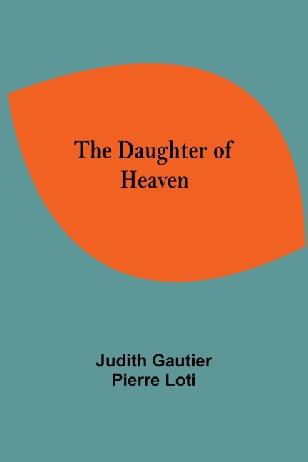 The Daughter Of Heaven