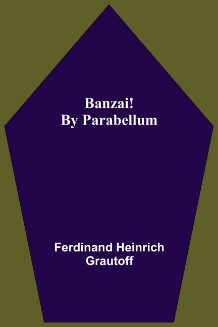 Banzai! By Parabellum