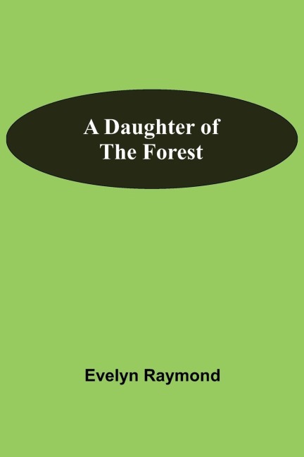 A Daughter Of The Forest