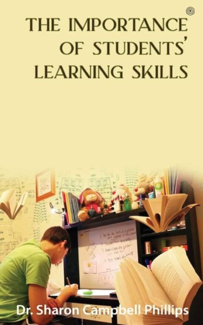 The Importance of Students Learning Skills: Education and Learning