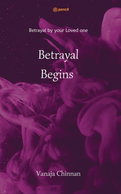 Betrayal Begins