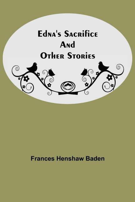 EdnaS Sacrifice And Other Stories