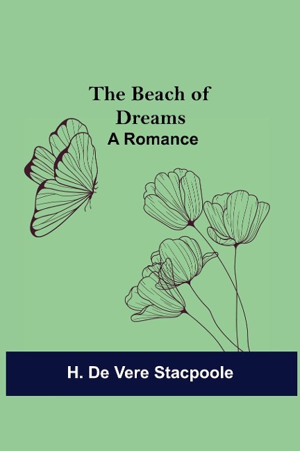 The Beach of Dreams: A Romance