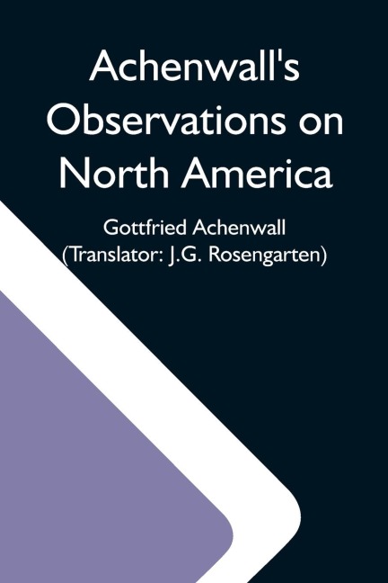 AchenwallS Observations On North America