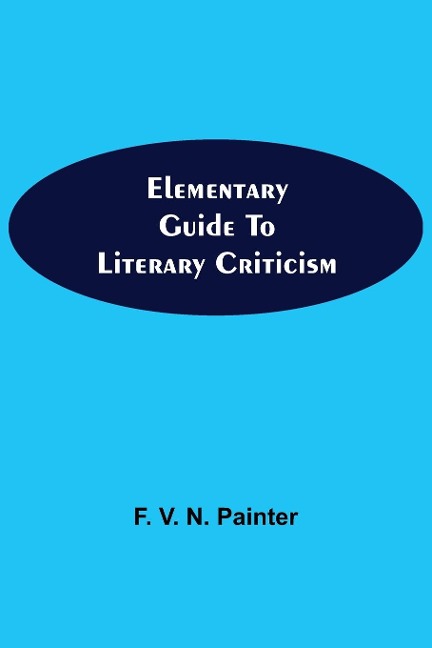 Elementary Guide To Literary Criticism