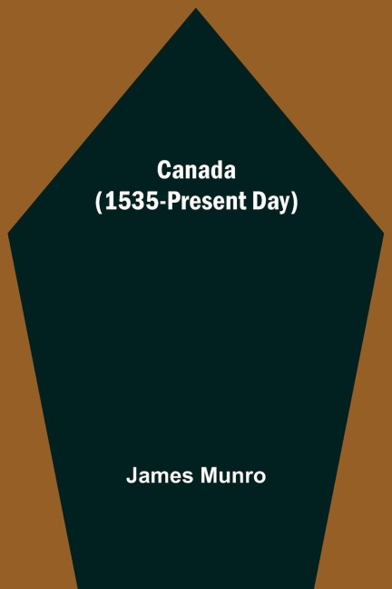 Canada (1535-Present Day)
