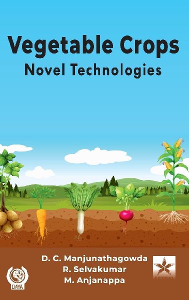 Vegetable Crops: Novel Technologies