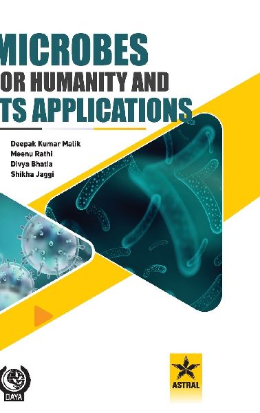 Microbes for Humanity and Its Applications