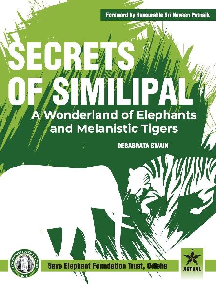 Secrets of Similipal: A Wonderland of Elephants and Melanistic Tigers
