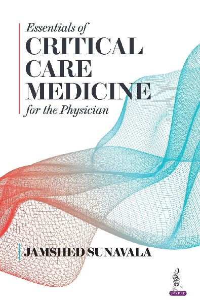 Essentials of Critical Care Medicine for the Physician