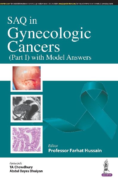SAQ in Gynecologic Cancers: (Part 1) with Model Answers