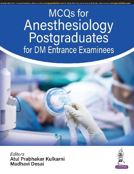 MCQs for Anesthesiology Postgraduates for DM Entrance Examinees