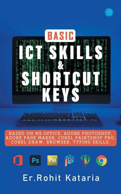 Basic ICT Skills & Shortcut Keys