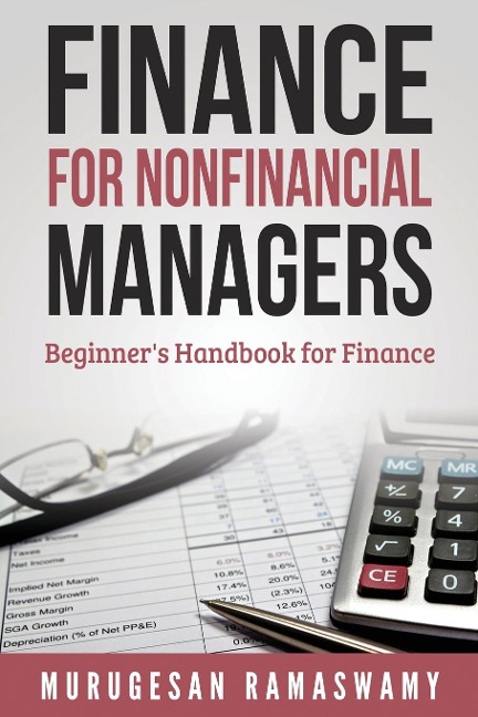 FINANCE FOR NONFINANCIAL MANAGERS: Finance for Small Business, Basic Finance Concepts