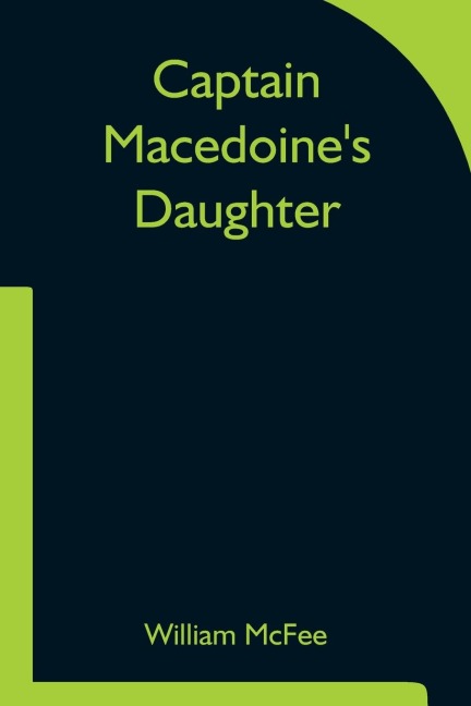 Captain Macedoines Daughter