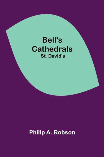 BellS Cathedrals; St. DavidS