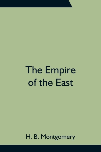 The Empire Of The East