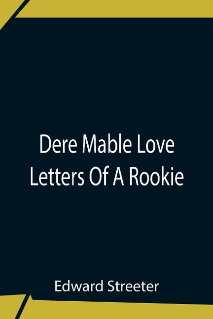 Dere Mable Love Letters Of A Rookie