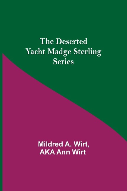 The Deserted Yacht Madge Sterling Series