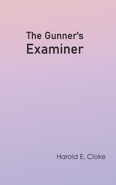 The Gunners Examiner