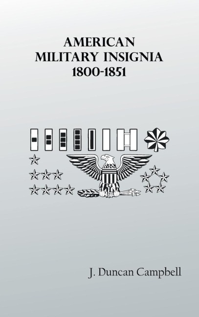 American Military Insignia, 1800-1851