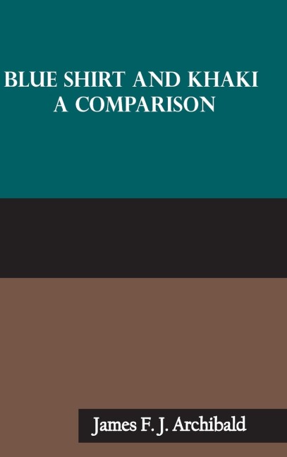 Blue Shirt and Khaki: A Comparison