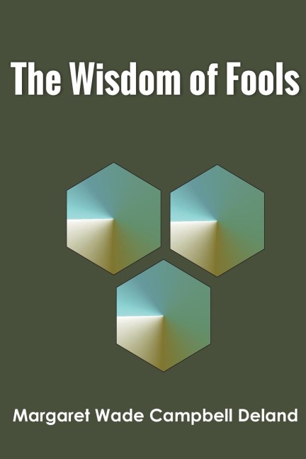 The Wisdom of Fools