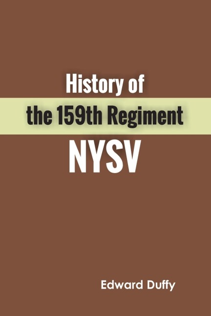 History of the 159th Regiment NYSV