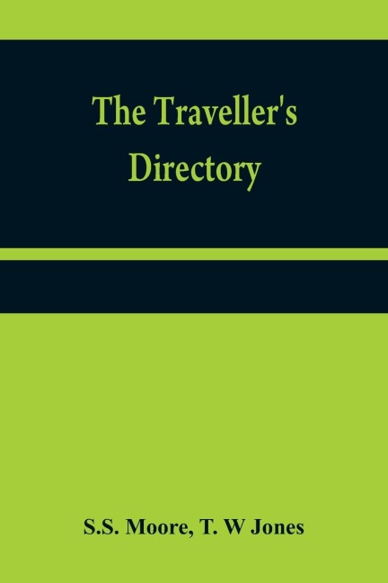 The travellers directory: or, A pocket companion, shewing the course of the main road from Philadelphia to New York; and from Philadelphia to Washington